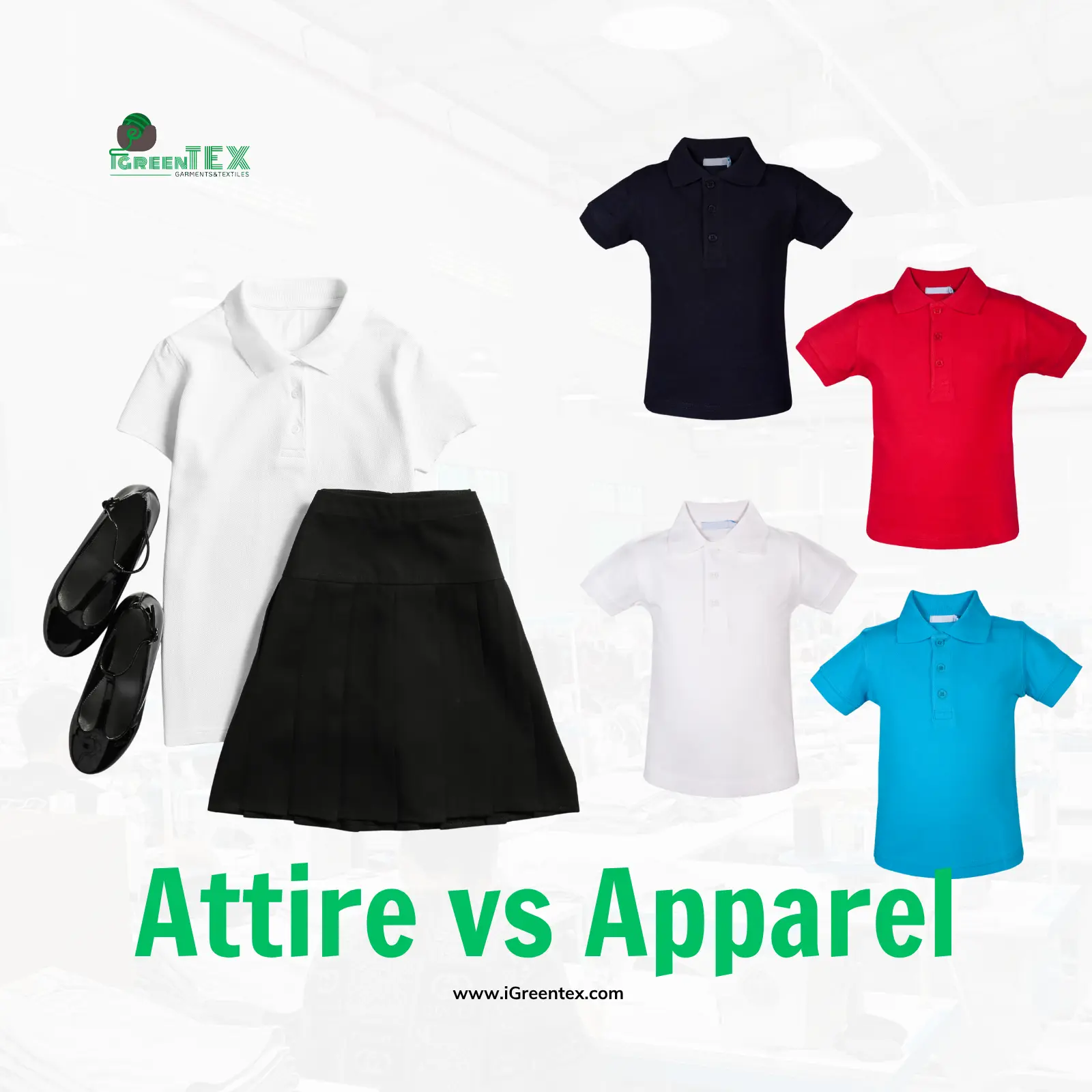 A concise comparison chart explaining the difference between attire and apparel. Attire refers to specific outfits for occasions, while apparel is a broader industry term for mass-produced clothing categories at iGreen Tex Vietnam.