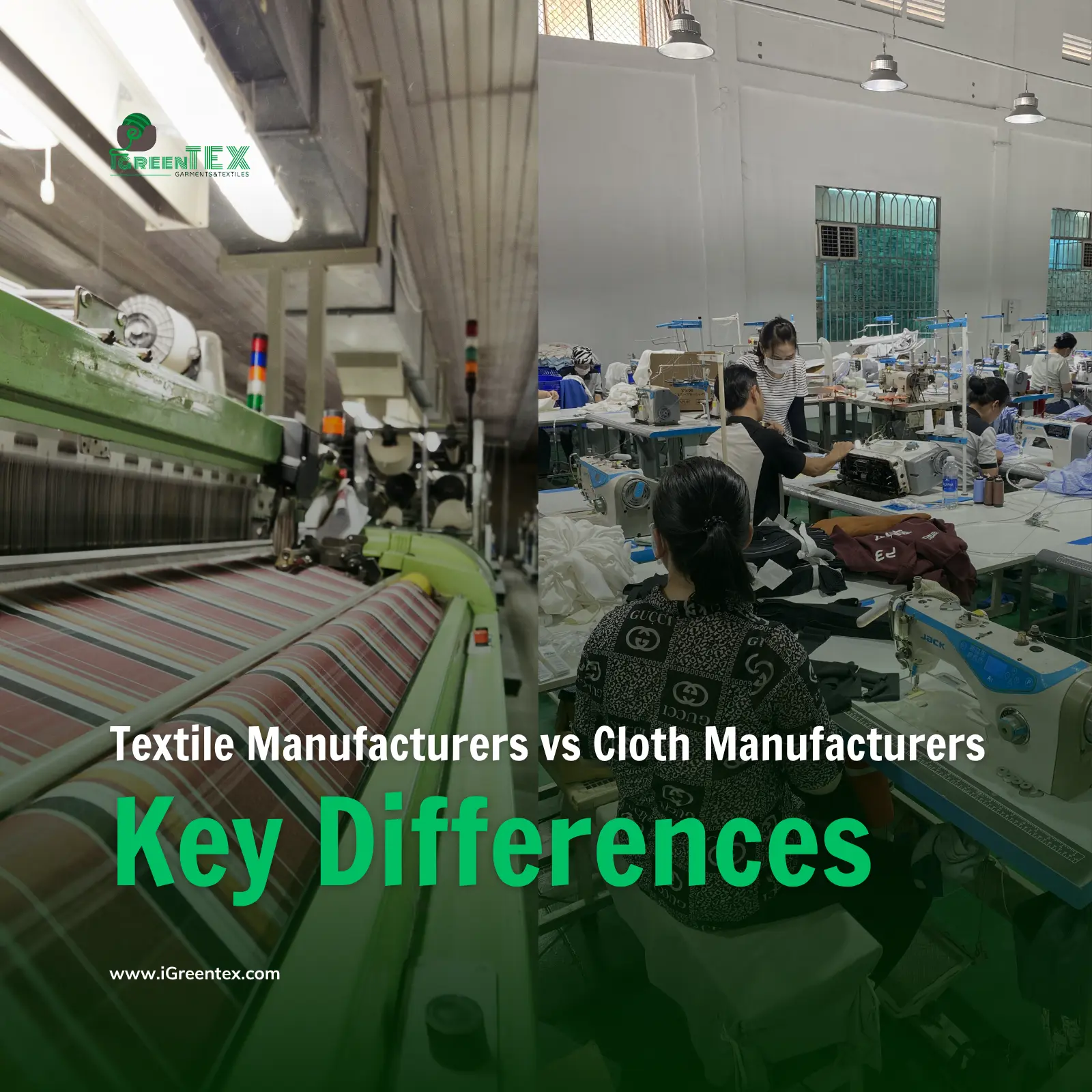 A technical comparison chart illustrating the difference between textile manufacturers vs cloth manufacturers. It explains that textile mills focus on fiber and fabric production, while cloth manufacturers like iGreen Tex Vietnam focus on cutting and sewing finished garments.