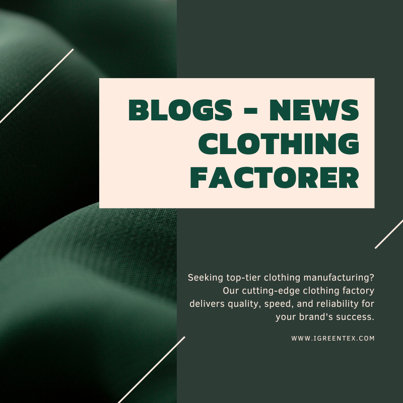 Seeking top-tier clothing manufacturing? Our cutting-edge clothing factory delivers quality, speed, and reliability for your brand's success.