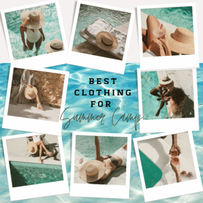 Best Clothing for Summer Camp