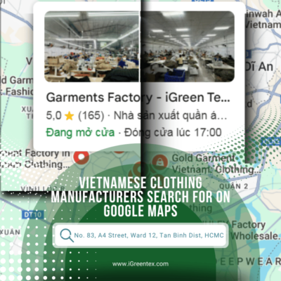 Vietnamese Clothing Manufacturers Search for on Google Maps