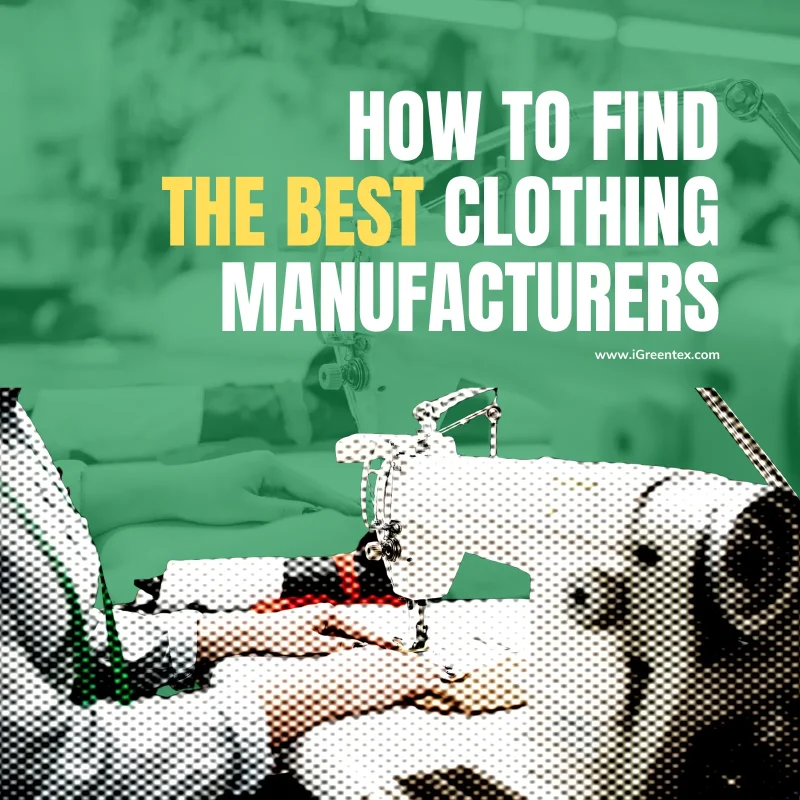 A professional overview of the iGreen Tex factory floor, serving as a visual reference for how to find the best clothing manufacturers. The image represents technical transparency and 20 years of manufacturing experience.