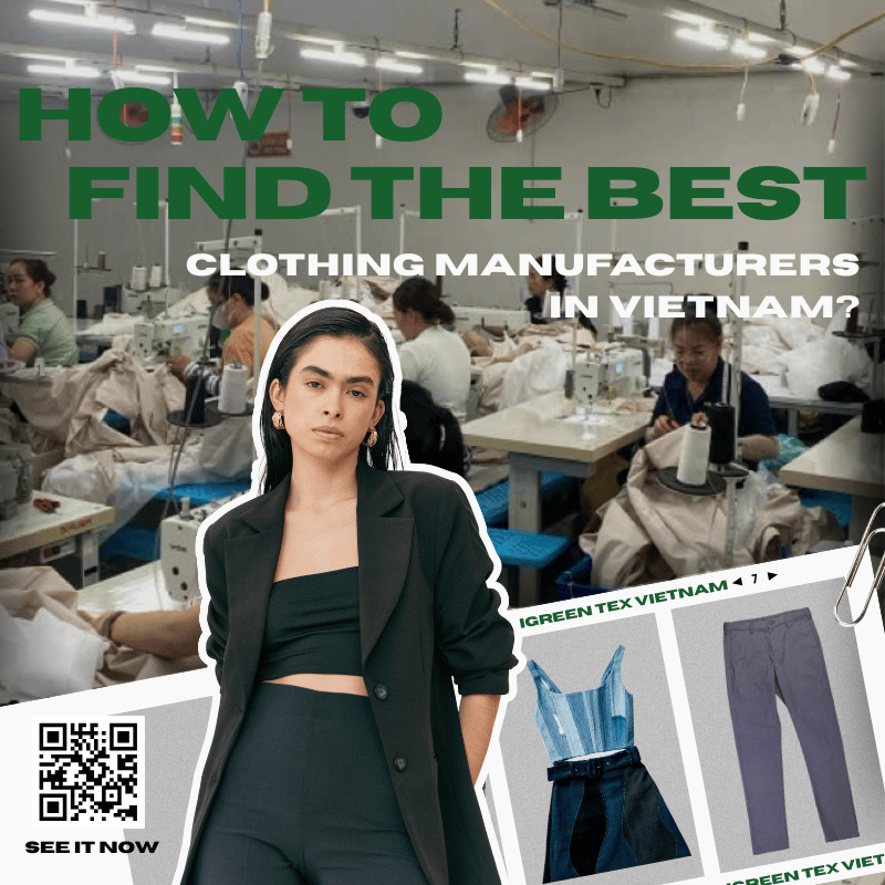 How to Find the Best Clothing Manufacturers in Vietnam
