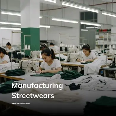 Manufacturing Streetwears — Vietnam Factory Environment