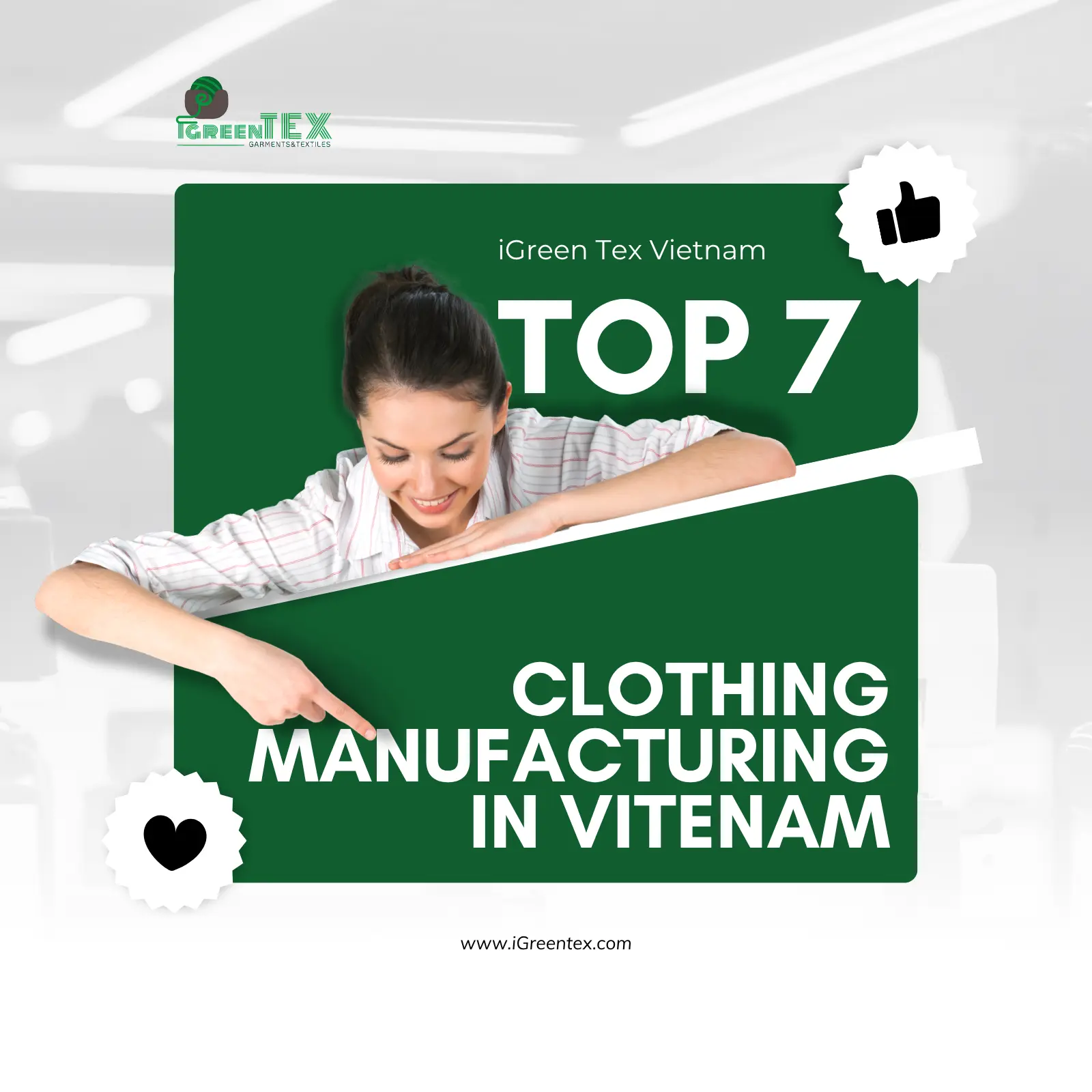 An industrial overview graphic detailing the operational metrics of top tier facilities, illustrating the standards of clothing manufacturing in Vietnam by iGreen Tex.