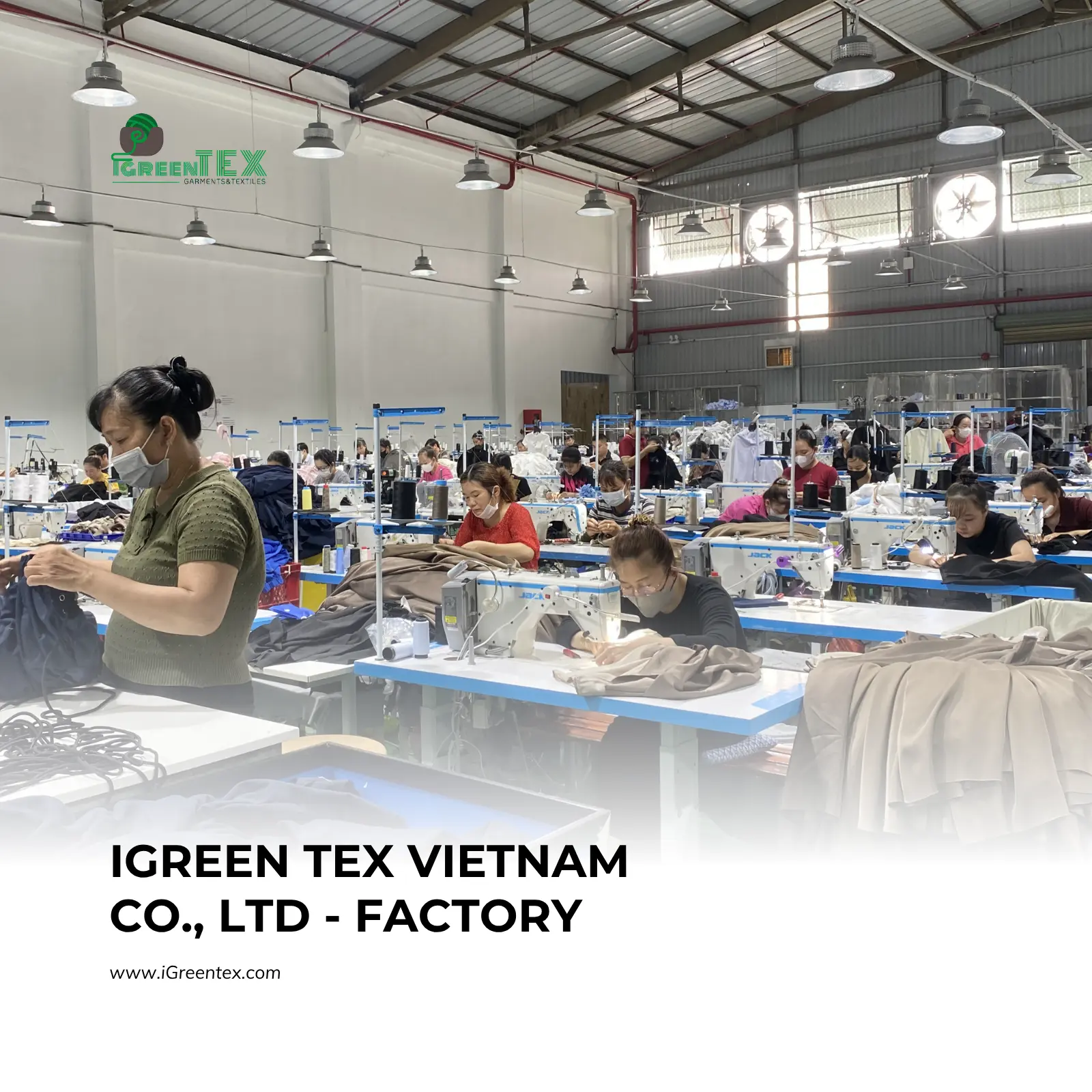 A fully compliant garment production floor at iGreen Tex Vietnam, showcasing the technical setup and safety standards that define reliable clothing manufacturing in Vietnam.